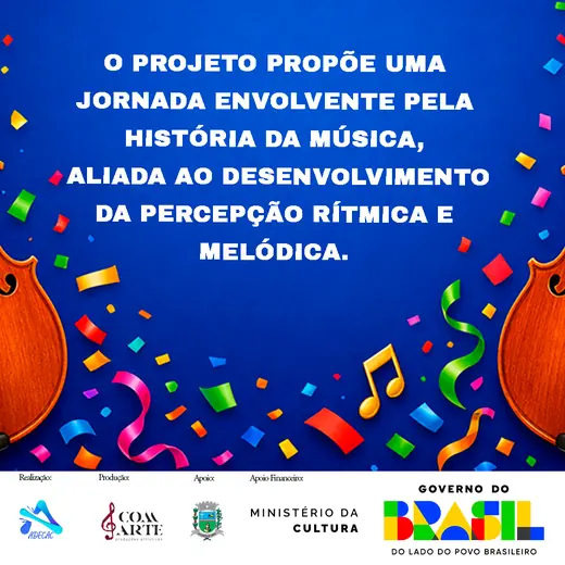 Arte com a proposta do projeto: jornada pela história da música e percepção rítmica e melódica